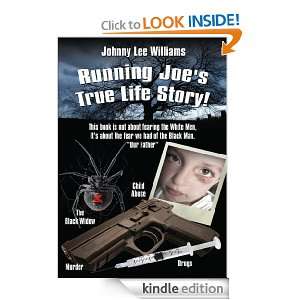 Running Joes True Life Johnny Lee Williams  Kindle Store