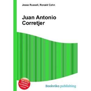  Juan Antonio Corretjer: Ronald Cohn Jesse Russell: Books