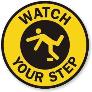  Watch Your Step SlipSafe Vinyl Anti Skid Sign, 17 x 17 