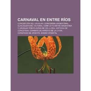Carnaval en Entre Ríos Concepción del Uruguay, Concordia (Argentina 