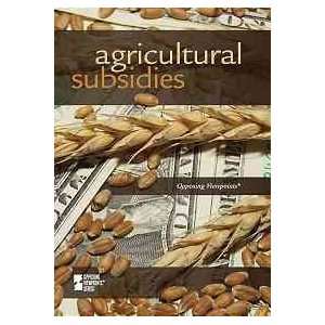 Agricultural Subsidies Noël Merino 9780737745009  Books