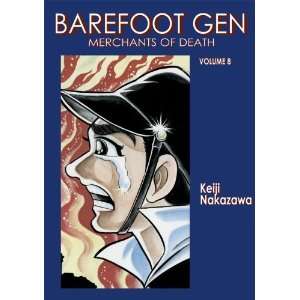  Barefoot Gen, Vol. 8: Merchants of Death [Paperback 