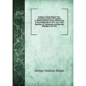   Documents and Records Relating to the War George Madison Bodge Books