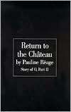 Return to the Chateau: Pauline Reage
