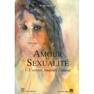   amour, toujours lamour (9782803800735) André Moreau Books