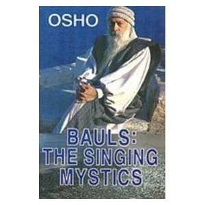  Bauls the Singing Mystics (9788171822751) Osho Books