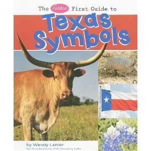   Texas Symbols (Pebble First Guides) [Paperback] Wendy Lanier Books