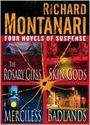 Richard Montanari: Four Novels Richard Montanari