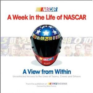  A View from Within A Week in the Life of NASCAR 