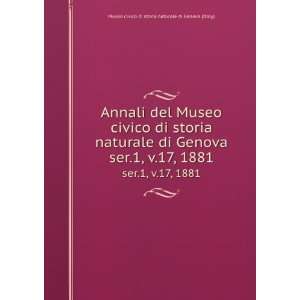  Annali del Museo civico di storia naturale di Genova. ser 