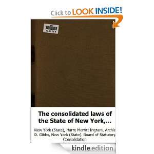 The consolidated laws of the State of New York, passed at the one 