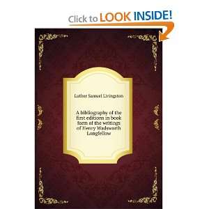   book form of the writings of Henry Wadsworth Longfellow: Luther Samuel