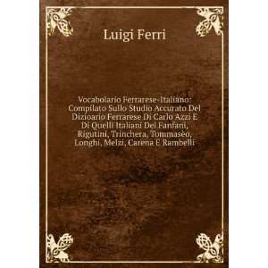   , TommasÃ¨o, Longhi, Melzi, Carena E Rambelli Luigi Ferri Books