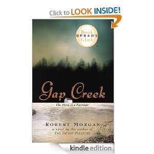 Gap Creek The Story of a Marriage (Oprahs Book Club) Robert Morgan 