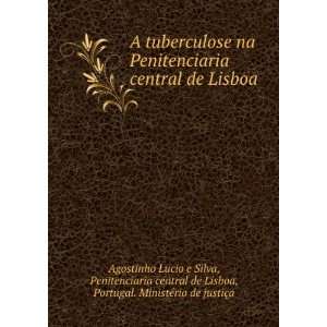   Portugal. MinistÃ©rio de justiÃ§a Agostinho Lucio e Silva Books