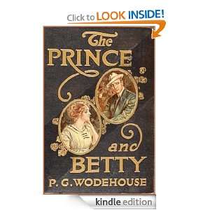 The Prince and Betty (with linked TOC) P. G. Wodehouse  