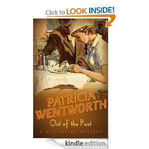 Out of the Past (Miss Silver Mystery) Patricia Wentworth  