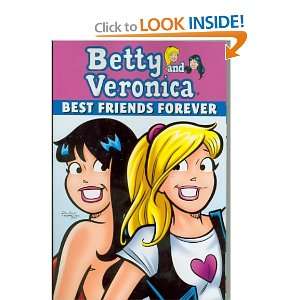  Betty and Veronica Best Friends Forever Paperback Dan 