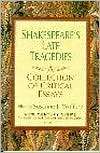 Shakespeares Late Tragedies A Collection of Critical Essays 
