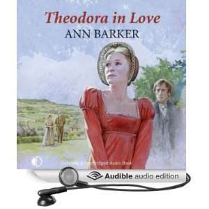  Theodora in Love (Audible Audio Edition) Ann Barker 