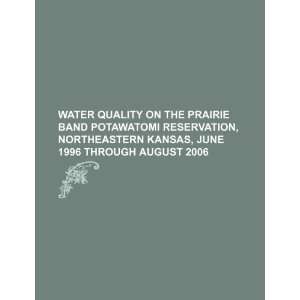  Water quality on the Prairie Band Potawatomi Reservation 