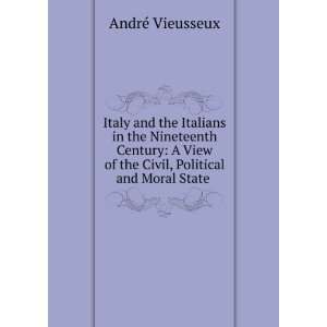  Italy and the Italians in the Nineteenth Century A View 