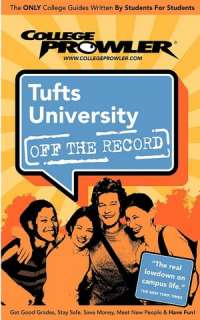   Tufts University by College Prowler, College Prowler 