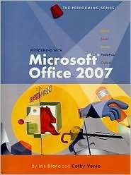 Performing with Microsoft Office 2007 Introductory, (1423904214 