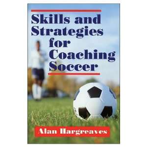  Skills And Strategies For Coaching Soccer (Paperback Book 