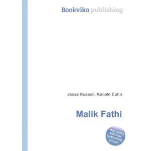  Malik Fathi: Ronald Cohn Jesse Russell: Books