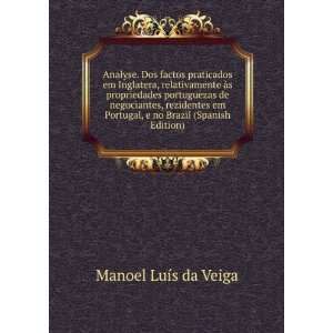   no Brazil (Spanish Edition) Manoel LuÃ­s da Veiga Books