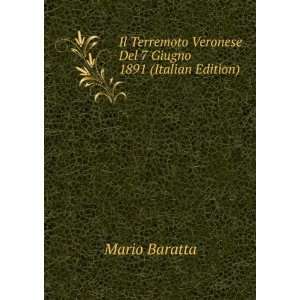   Veronese Del 7 Giugno 1891 (Italian Edition) Mario Baratta Books