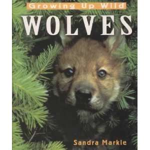 Growing Up Wild Sandra Markle  Books