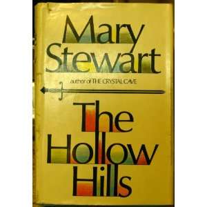 The hollow hills: Mary Stewart:  Books