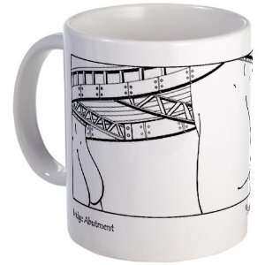 Bridge Abutment Humor Mug by CafePress:  Kitchen & Dining