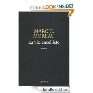 La Violencelliste/Donc (ROMANS FRANCAIS) (French Edition) Marcel 