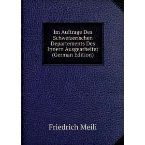   Des Innern Ausgearbeitet (German Edition) Friedrich Meili Books