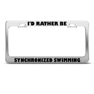  Id Rather Be Synchronized Swimming Sport Metal License 