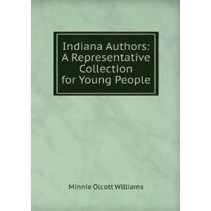 Indiana Authors A Representative Collection for Young People Minnie 
