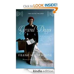 Grand Days Frank Moorhouse  Kindle Store