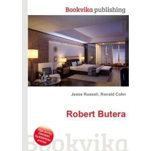  Robert Butera: Ronald Cohn Jesse Russell: Books