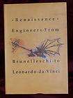   RENAISSANCE ENGINEERS FROM BRUNELLESCHI TO LEONARDO DA VINCI sc 1996 F