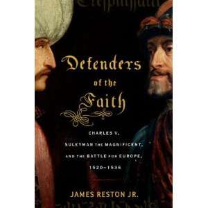  Defenders of the Faith Charles V, Suleyman the 