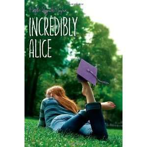    Incredibly Alice [Paperback] Phyllis Reynolds Naylor Books