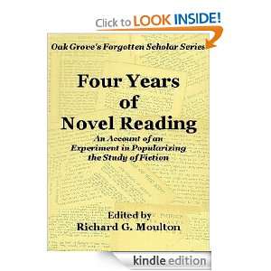 Four Years Of Novel Reading Moulton editor. Richard G.  