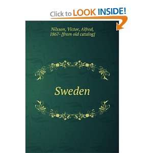   Sweden (1899) (9781275397286) Victor Alfred, 1867 1942 Nilsson Books