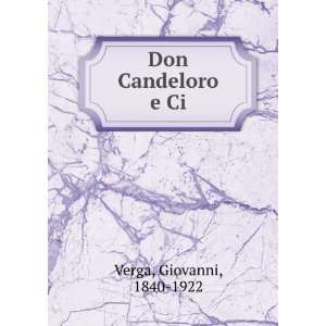  Don Candeloro e Ci Giovanni, 1840 1922 Verga Books