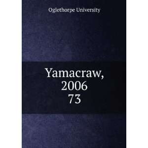  Yamacraw, 2006. 73: Oglethorpe University: Books