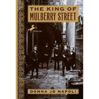  The King of Mulberry Street (9780553494167): Donna Jo 