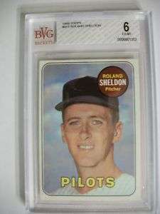 ROLAND SHELDON 1969 Topps #413 BVG EX MT 6  